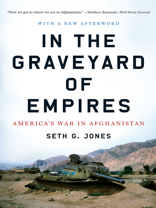 Title details for In the Graveyard of Empires by Seth G. Jones - Available